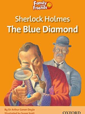 Sherlock Holmes - The Blue Diamond. Family and Friends level 4