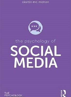 The Psychology of Social Media