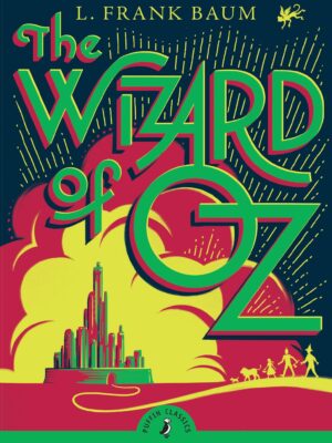 The Wizard Of Oz by L. Frank Baum