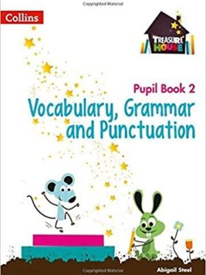 Treasure House Vocabulary, Grammar and Punctuation Pupil Book 2