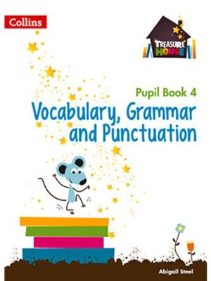 Treasure House Vocabulary, Grammar and Punctuation Pupil Book 4