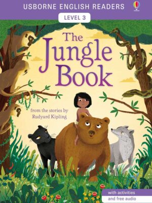 USBORNE ENGLISH READERS LEVEL 3- THE JUNGLE BOOK