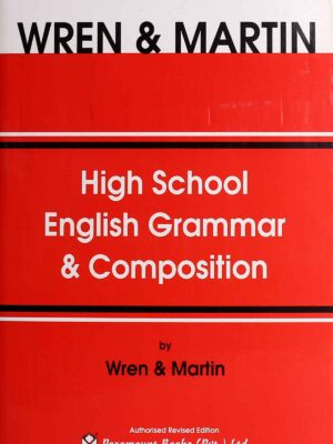 HIGH SCHOOL ENGLISH GRAMMAR AND COMPOSITION MULTICOLOUR EDITION (pb)