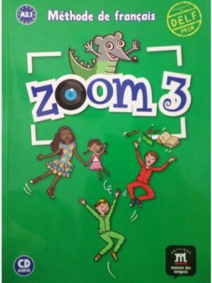 ZOOM 3 METHODE DE FRANCAIS